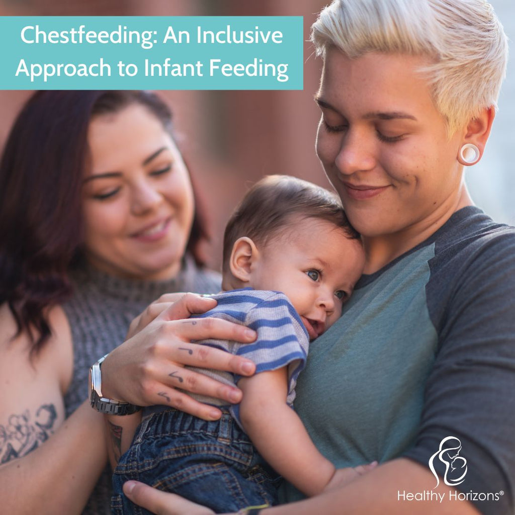 Chestfeeding: An Inclusive Approach to Infant Feeding